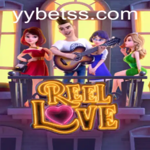 Explorando o Mundo de ReelLove no YYBET.COM
